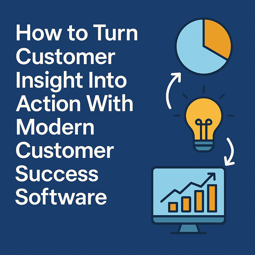 Why Every Technical Account Manager Needs Customer Success Software in 2025
